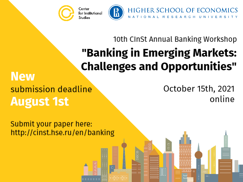 Illustration for news: NEW SUBMISSION DEADLINE for the 10th CInSt Annual Banking Workshop "Banking in Emerging Markets: Challenges and Opportunities"
